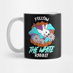 Follow The White Rabbit / Magic Mushrooms / Magic Roots Mug